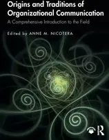 KNYGA Anne Maydan Nicotera Origins and Traditions of Organizational Communication