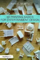 KNYGA Anne E Mcmills 3D Printing Basics for Entertainment Design