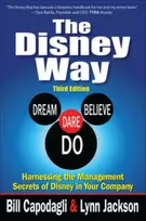 KNYGA Bill Capodagli Disney Way:Harnessing the Management Secrets of Disney in Your Company, Third Edition