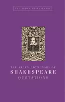 KNYGA William Shakespeare The Arden Dictionary of Shakespeare Quotations