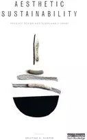 KNYGA Kristine H Harper Aesthetic Sustainability