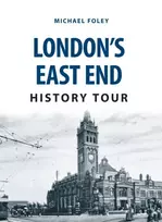 KNYGA Michael Foley London's East End History Tour