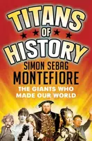 KNYGA Simon Sebag Montefiore Titans of History