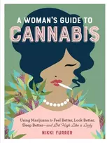 KNYGA Nikki Furrer Woman's Guide to Cannabis