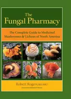 KNYGA Robert Dale Rogers Fungal Pharmacy