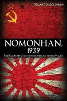 KNYGA Stuart D Goldman Nomonhan, 1939