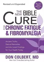 KNYGA Don Colbert New Bible Cure For Chronic Fatigue And Fibromyalgia, The