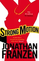 KNYGA Jonathan Franzen Strong Motion