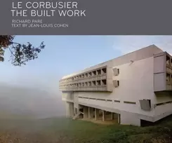 KNYGA Richard Pare Le Corbusier: The Built Work