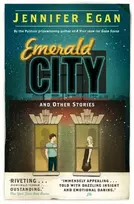 KNYGA Jennifer Egan Emerald City and Other Stories