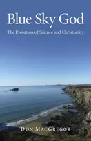 KNYGA Don Macgregor Mėlyna Sky God - The Evolution of Science and Christianity
