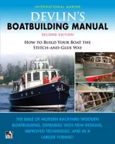 KNYGA Samual Devlin Devlin's Boat Building Manual: How to Build Your Boat the Stitch-and-Glue Way, Second Edition