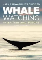 KNYGA Mark Carwardine's Guide To Whale Watching In Britain And Europe