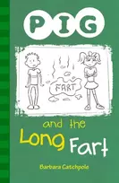 KNYGA Barbara Catchpole PIG and the Long Fart