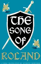 KNYGA Anthony Mortimer Song of Roland: Dual Language and New Verse Translation