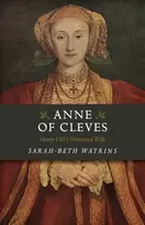 KNYGA Sarah Beth Watkins Anne of Cleves