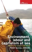 KNYGA Penny Mccall Howard Environment, Labour and Capitalism at Sea