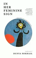 KNYGA Dunya Mikhail In Her Feminine Sign