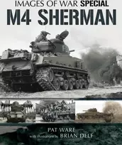 KNYGA Pat Ware M4 Sherman: Images of War