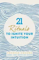 KNYGA Theresa Cheung 21 Rituals to Ignite Your Intuition