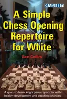 KNYGA Sam Collins Simple Chess Opening Repertoire for Baltas