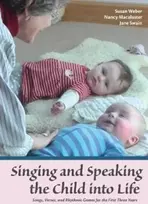KNYGA Susan Weber Singing and Speaking the Child Into Life