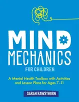 KNYGA Sarah Rawsthorn Mind Mechanics for Children