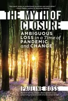 KNYGA Pauline Boss Myth of Closure