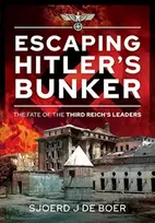 KNYGA Sjoerd J. de Boer Escaping Hitler's Bunker