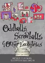 KNYGA Felix Cheong Oddballs, Screwballs and Other Eccentrics