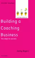 KNYGA Rogers Building a Coaching Business: Ten steps to success 2e