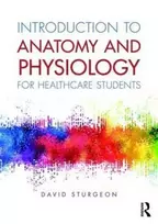 KNYGA David Sturgeon Introduction to Anatomy and Physiology for Healthcare Students