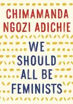 KNYGA Chimamanda Ngozi Adichie We Should All Be Feminists