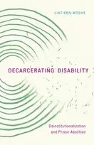 KNYGA Liat Ben Moshe Decarcerating Disability