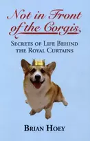 KNYGA Brian Hoey Not In Front of the Corgis