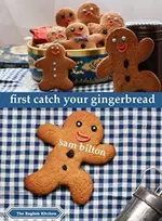 KNYGA Sam Bilton First Catch Your Gingerbread