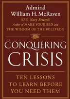 KNYGA William H Mcraven Conquering Crisis, Ten Lessons to Learn Before You Need Them