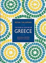 KNYGA Rena Salaman Food and Cooking of Greece, Seasonal recipes from my kitchen