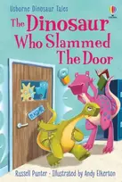 KNYGA Russell Punter Dinosaur Who Slammed the Door