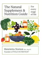 KNYGA Henrietta Norton Natural Supplement and Nutrition Guide, For every stage of life