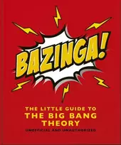 KNYGA Orange Hippo Bazinga!: The Little Guide to the Big Bang Theory