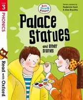 KNYGA Roderick Hunt Read with Oxford: Stage 3: Biff, Chip and Kipper: Palace Statues and Other Stories