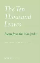 KNYGA Ian Hideo Levy Ten Thousand Leaves, Poems from the Man'yoshu