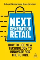 KNYGA Deborah Weinswig Next Generation Retail, How to Use New Technology to Innovate for the Future