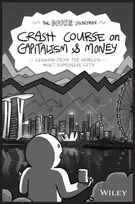 KNYGA The Woke Salaryman Woke Salaryman Crash Course on Capitalism & Money, Lessons from the World's Most Expensive City