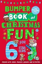 KNYGA Macmillan Childrens Books Bumper Book of Christmas Fun for 6 Year Olds