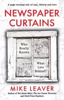 KNYGA Mike Leaver Newspaper Curtains, Who Really Knows What Lies Behind?