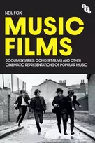 KNYGA Neil Fox Music Films, Documentaries, Concert Films and Other Cinematic Representations of Popular Music