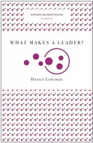 KNYGA Daniel Goleman What Makes a Leader? (Harvard Business Review Classics)