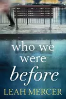 KNYGA Leah Mercer Who We Were Before